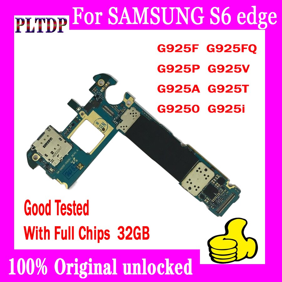 Carte mÃ¨re 32 go pour Samsung Galaxy S6 Edge G925F G925I, 100% originale dÃ©bloquÃ©e avec systÃ¨me Android, logic board testÃ©e