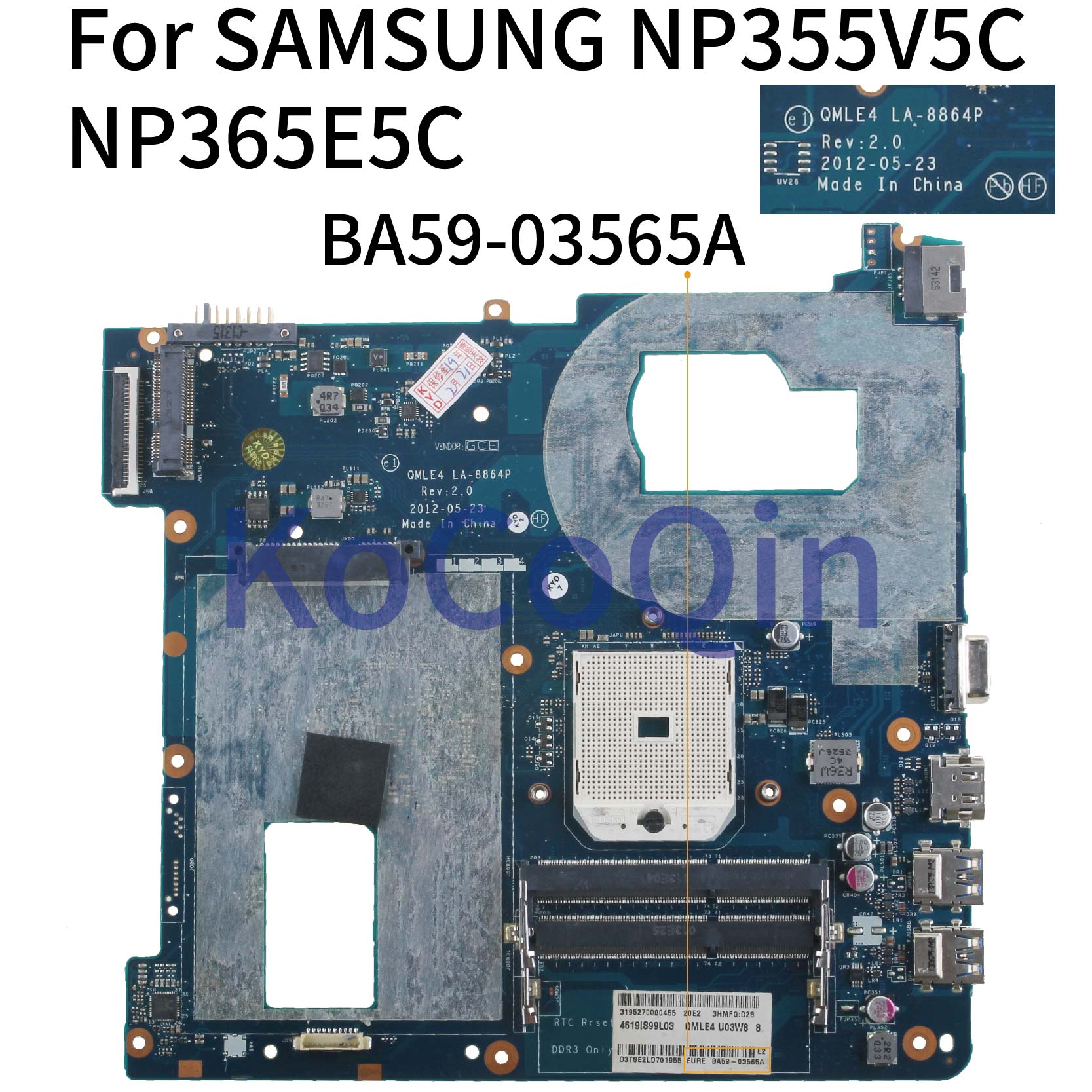 KoCoQin â carte mÃ¨re pour SAMSUNG NP365, carte mÃ¨re pour ordinateur portable QMLE4 LA-8864P BA59-03399A BA59-03565A